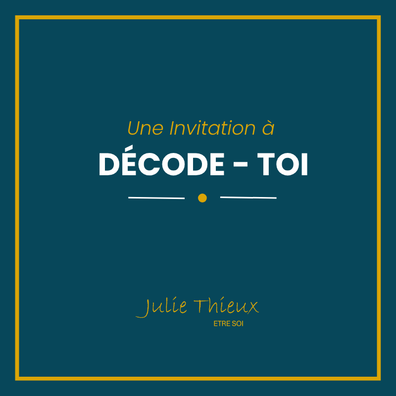 Carte cadeau Décode - Toi, recto : Une invitation à Décode - Toi, Julie Thieux Être soi